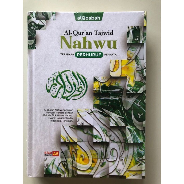 AL-QUR'AN TAJWID NAHWU TERJEMAH PERHURUF PERKATA