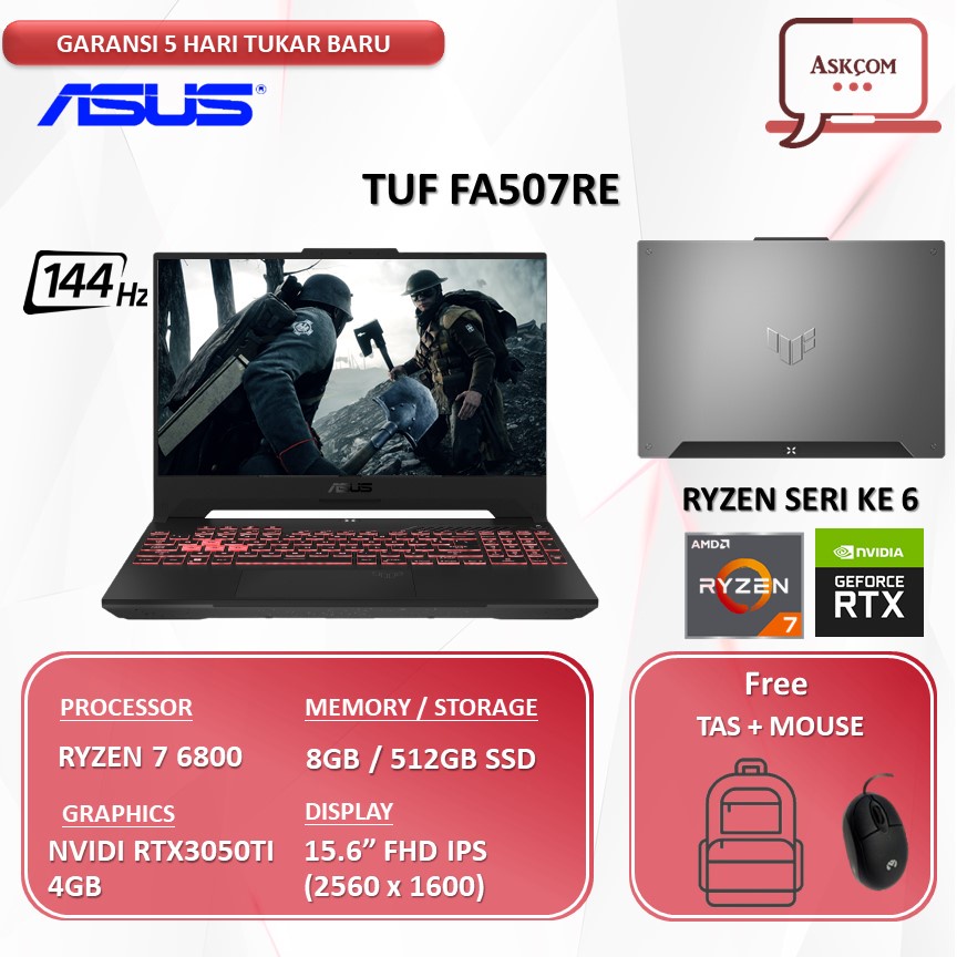 Laptop Gaming Asus Tuf FA507RE RTX3050TI 4GB/ RYZEN 7 6800 RAM 8GB 512GB SSD W11 15.6FHD 144HZ