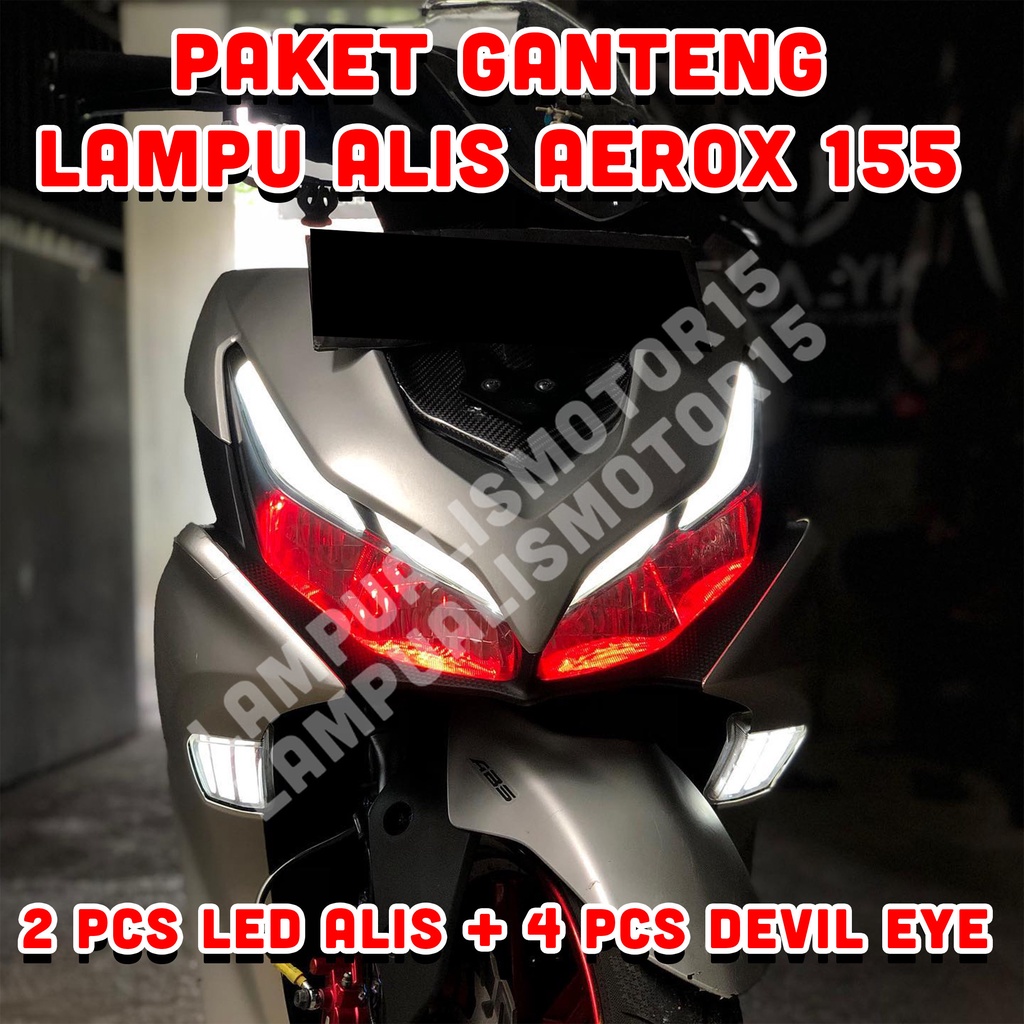 LAMPU ALIS AEROX 155 BONUS DEVIL EYE SEPAKET LAMPU VARIASI HEADLAMP AEROX 155 SIAP PAKAI HARGA SEPAK