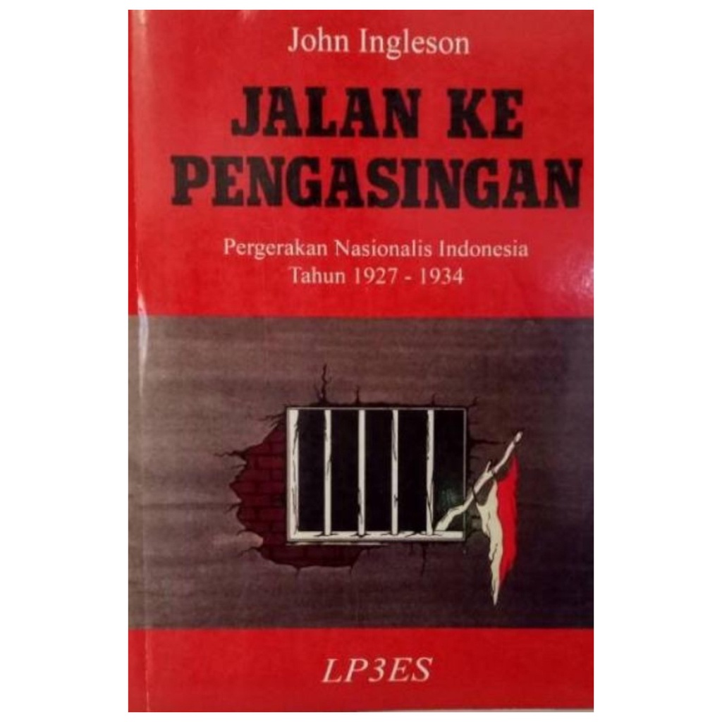 Jalan Ke Pengasingan - John Ingleson - NR