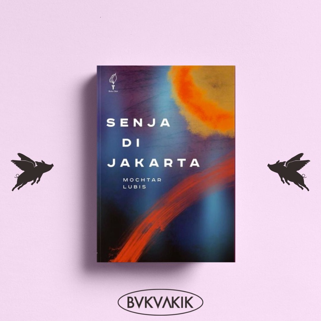 Senja di Jakarta - Mochtar Lubis