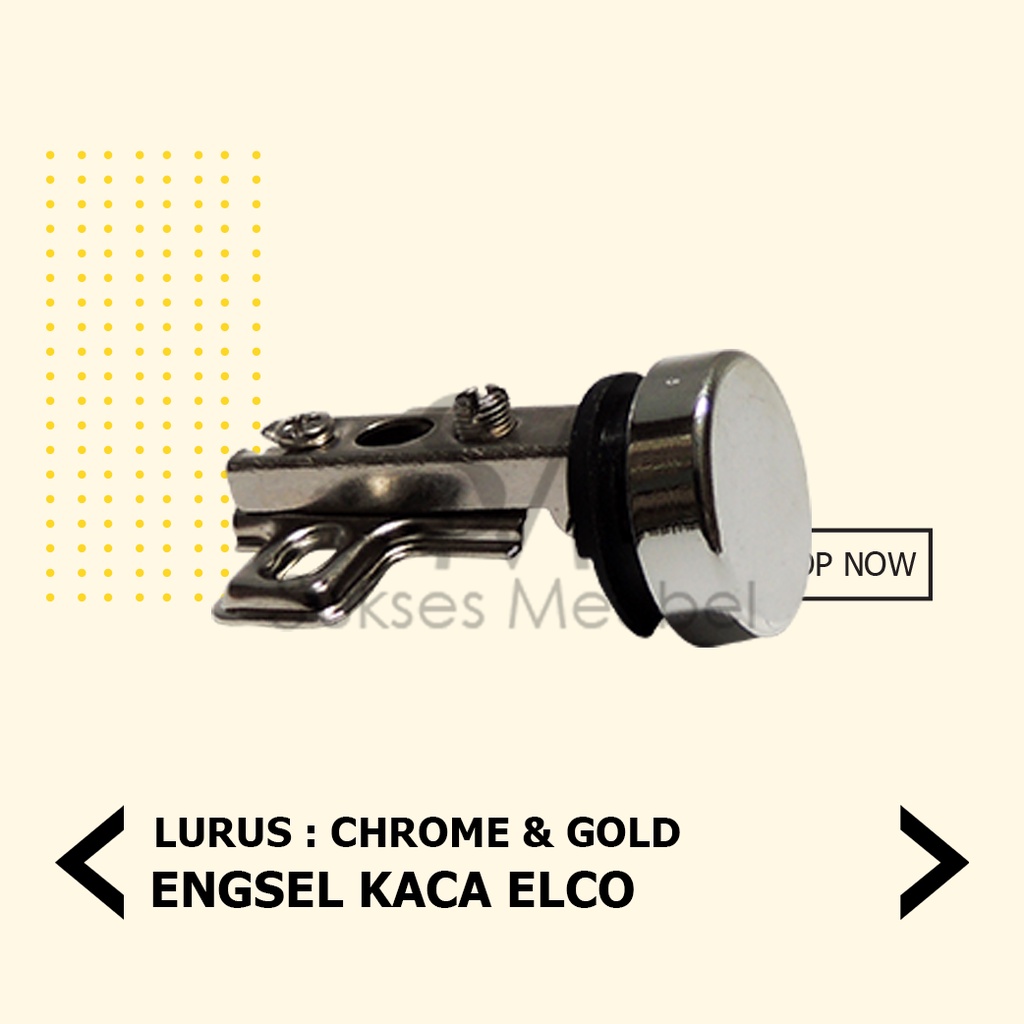 ENGSEL KACA - 0 LURUS / ENGSEL SENDOK KACA ELCO