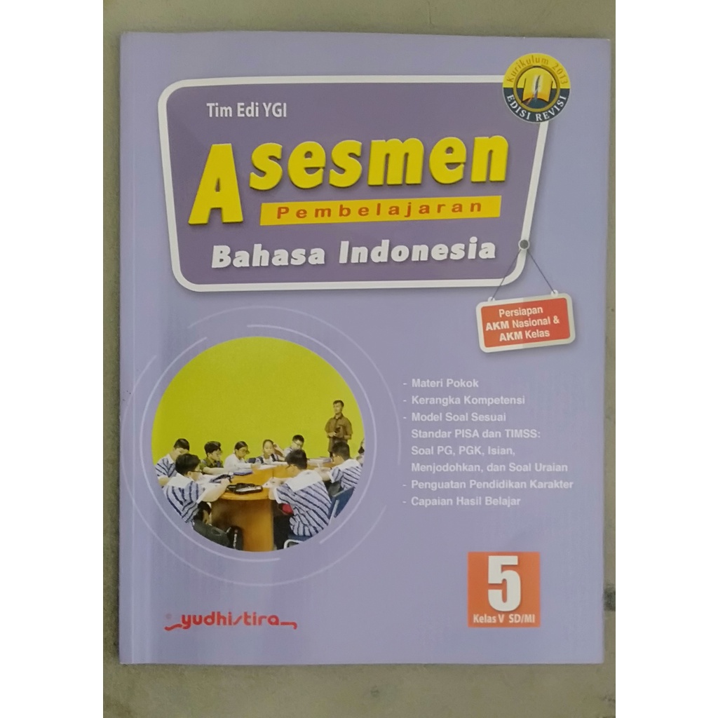 

Buku Asesmen K-13| Pembelajaran Bahasa Indonesia Kelas 5 SD/MI