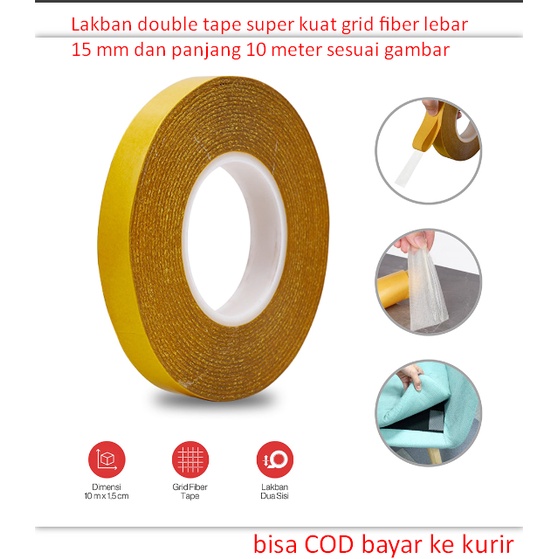 

Lakban double tape super kuat grid fiber lebar 15 mm dan panjang 10 meter sesuai gambar