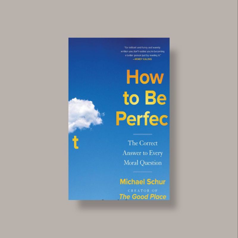 

How To Be Perfect - Michael Schur