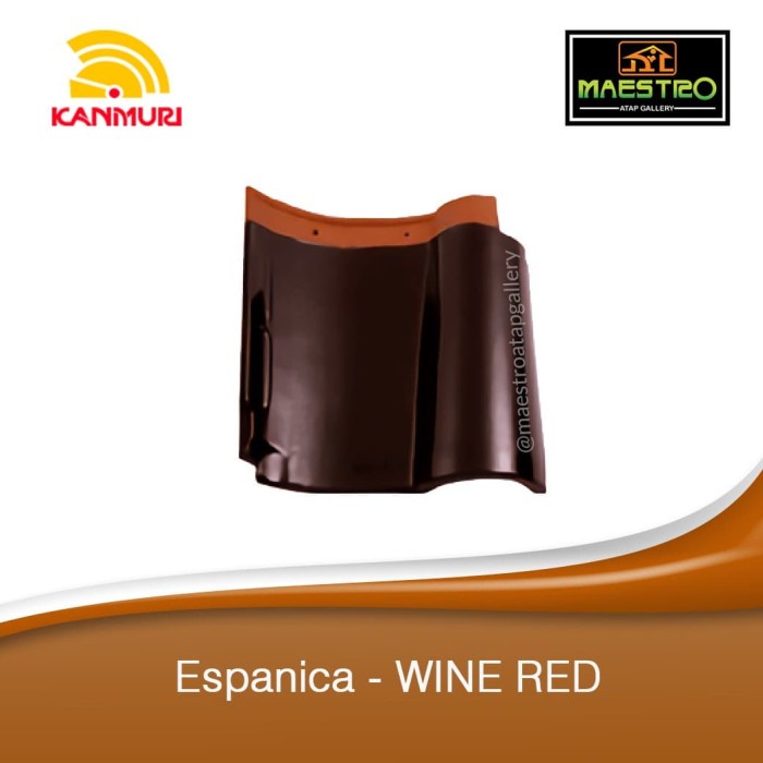 KANMURI Genteng Keramik Espanica Wine Red