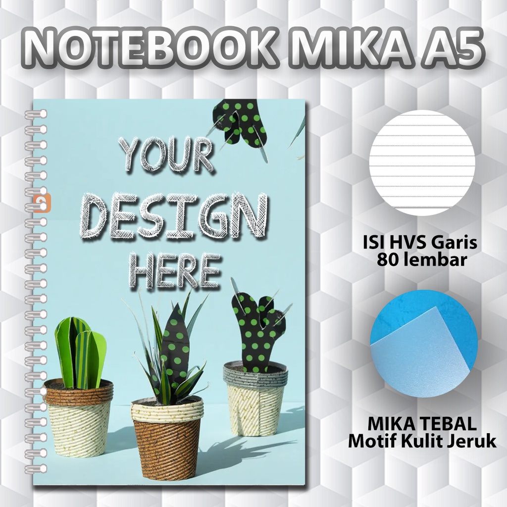 

Notebook Custom Cover & Mika Tebal A5 - Isi HVS Garis 80 lembar