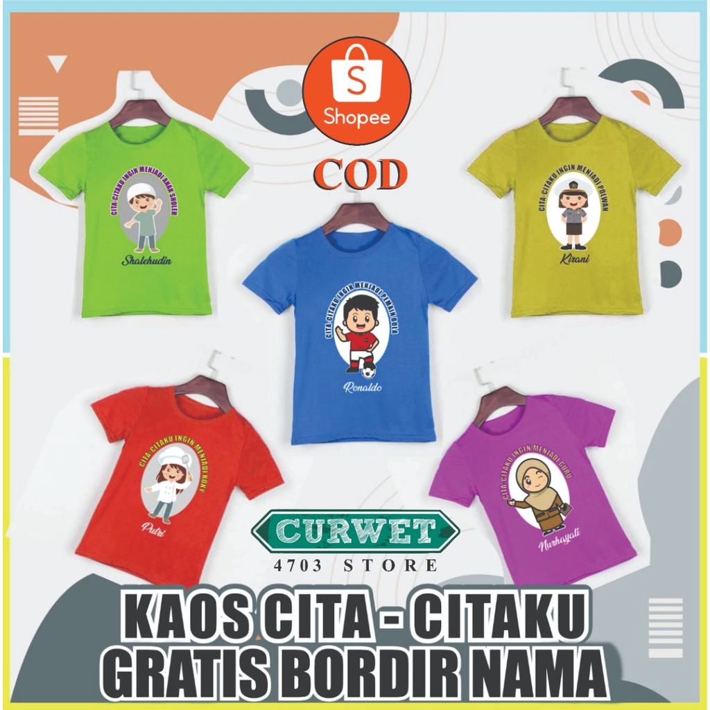 KAOS ANAK CITA CITAKU FREE CUSTOM BORDIR NAMA SUKA SUKA