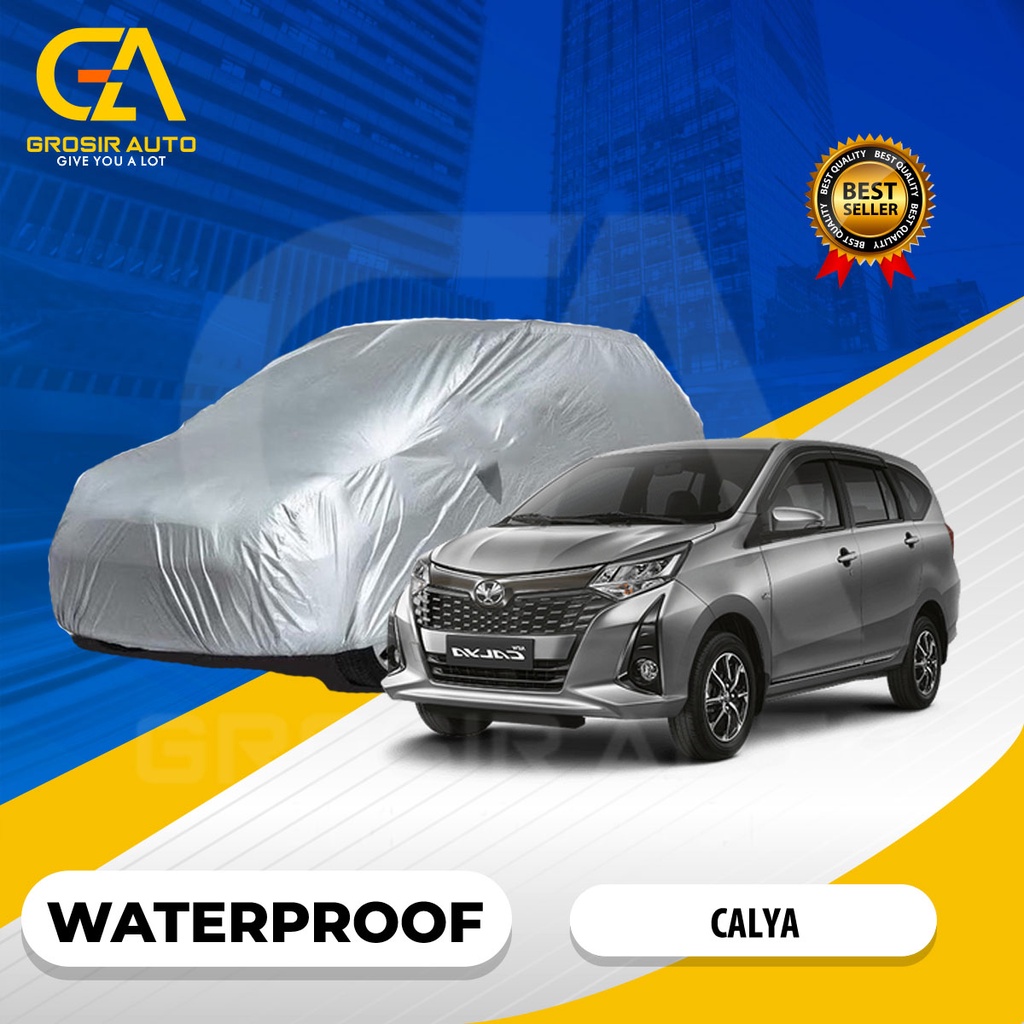 Body Cover Mobil Silver / Sarung Selimut Penutup Mobil CALYA SIGRA Waterproof