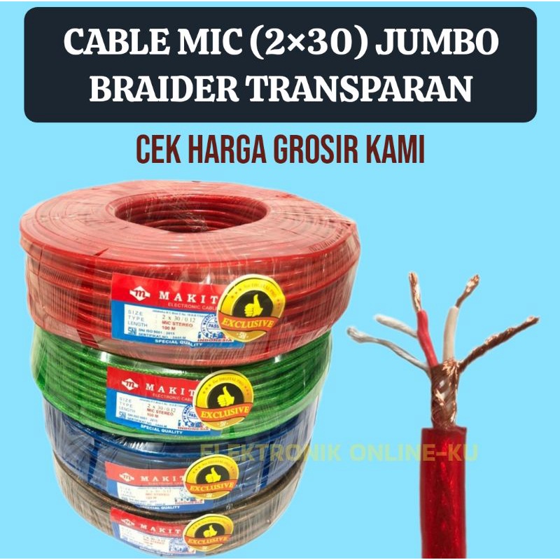 CABLE MIC 2×30 MAKITA JUMBO BRAIDER TRANSPARAN