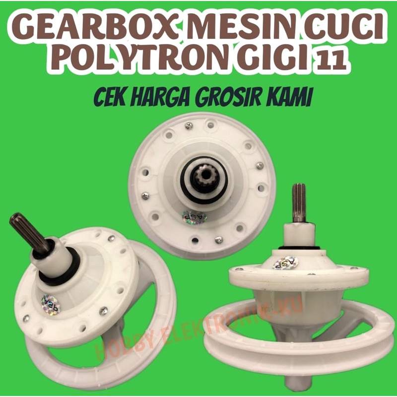 GEARBOX MESIN CUCI POLYTRON GIGI 11