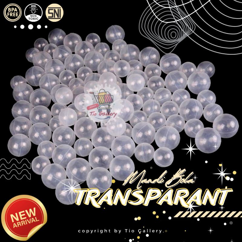 Bola Mandi Anak Plastik Warna Bening Transparan Original Kualitas SNI isi 100pcs 1Kg BPA Free dan NonToxic
