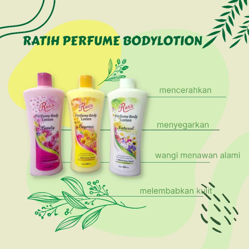 RATIH PARFUMED BODY LOTION 600 ML