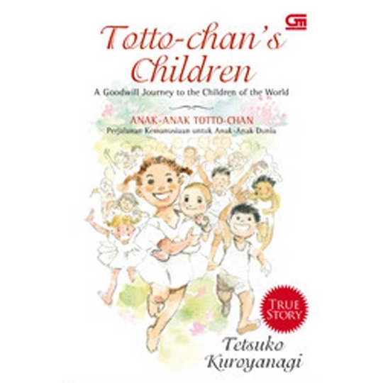 Buku Anak-anak Totto-Chan (Cetak Ulang) - Tetsuko Kuroyanagi [ORIGINAL]