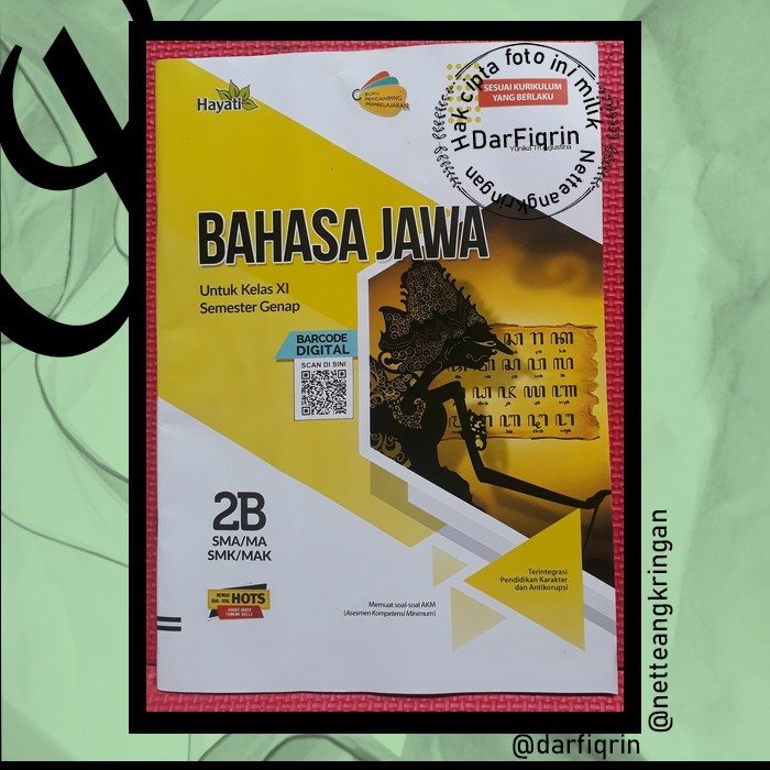 LKS Bahasa Jawa Kelas 11 Semester 2 SMA/MA/SMK/MAK K13 Rev 2018 HOTS-Hayati-Yunika