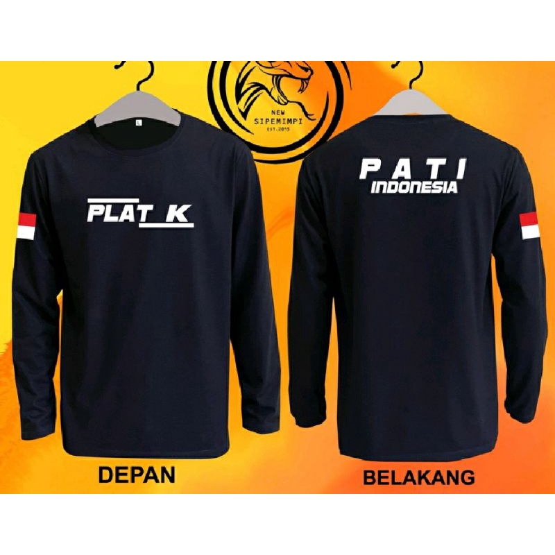KAOS LENGAN PANJANG PLAT K PATI INDONESIA