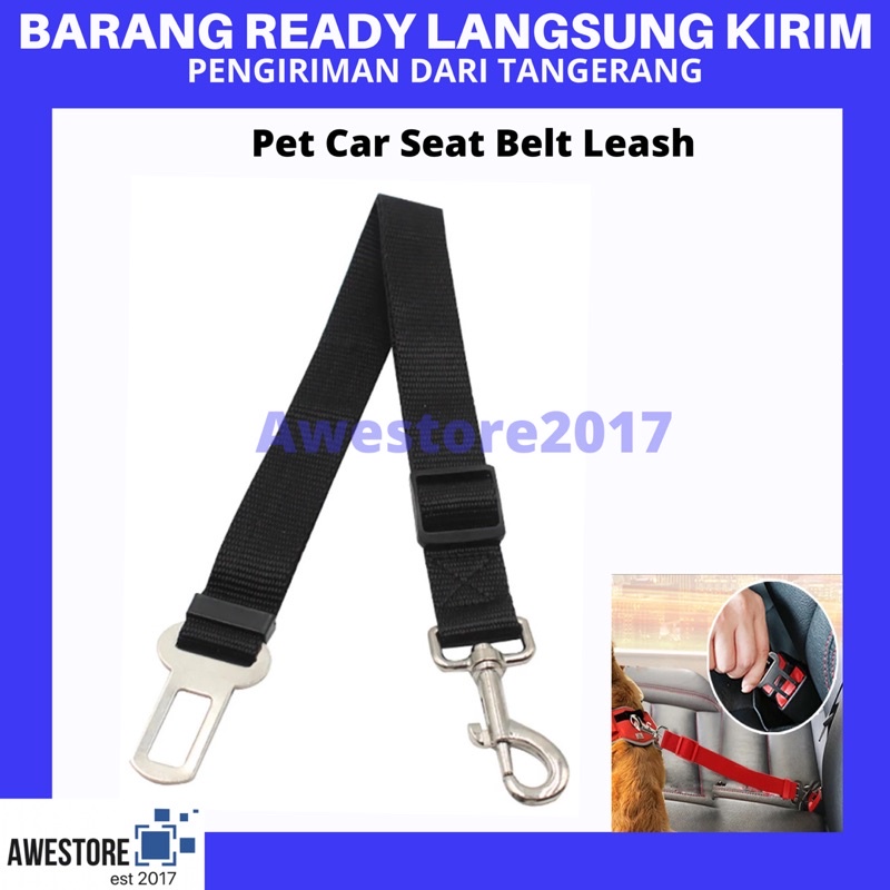 PET Dog Seatbelt Car Seat Belt Anjing Leash Harness Mobil Sabuk Safety