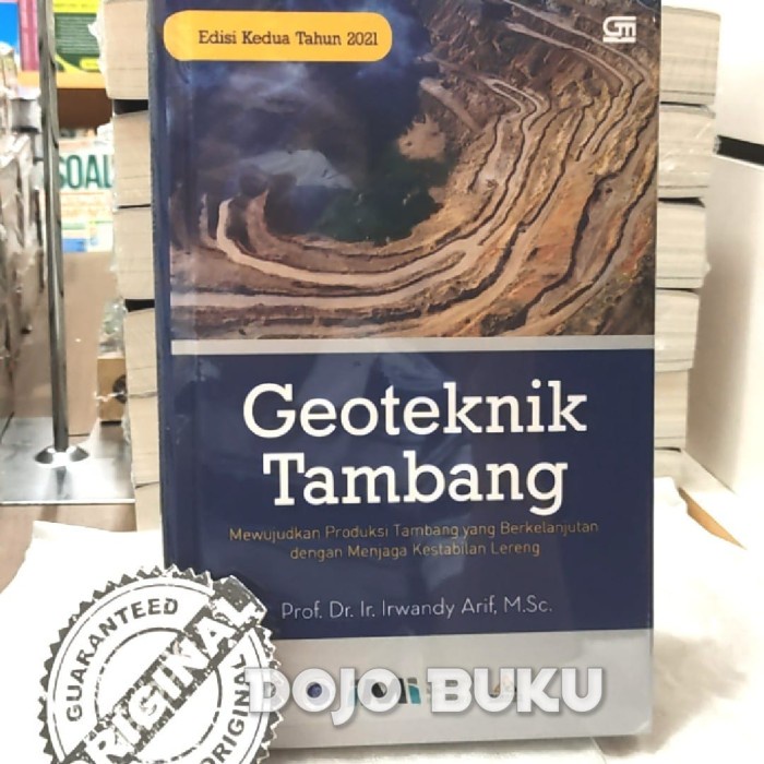 Buku Buku Geoteknik Tambang by Prof. Dr. Ir. Irwandy Arif, M. Sc
