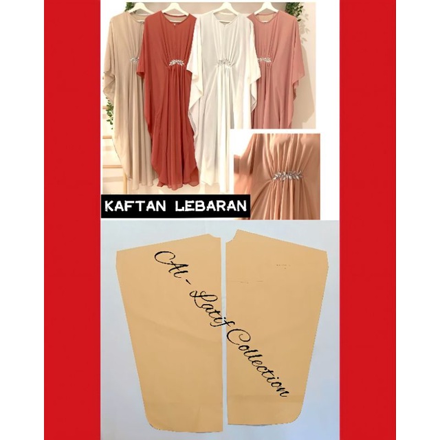 Pola Jiplak / Pola Instan KAFTAN LEBARAN all size muat ld 95-115
