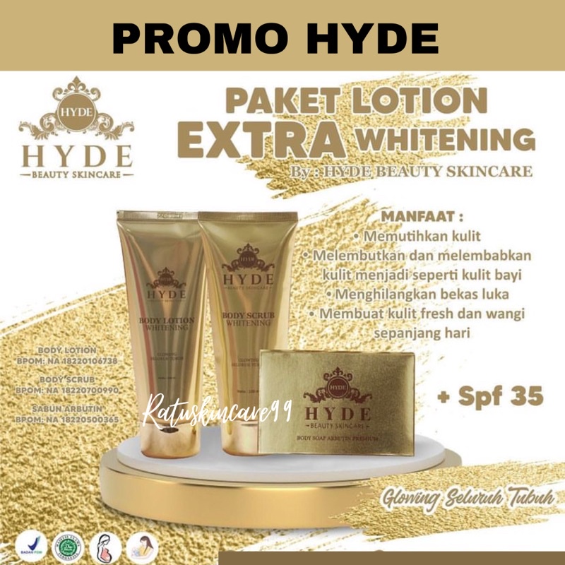 PAKET BODY LOTION HYDE BEAUTY SKINCARE BODY SCRUB HYDE SABUN HYDE LOTION HYDE ORIGINAL