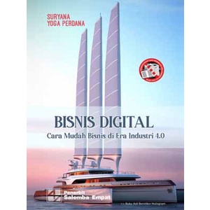 Buku Bisnis Digital Cara Mudah Bisnis di Era Industri 4.0 - Suryana