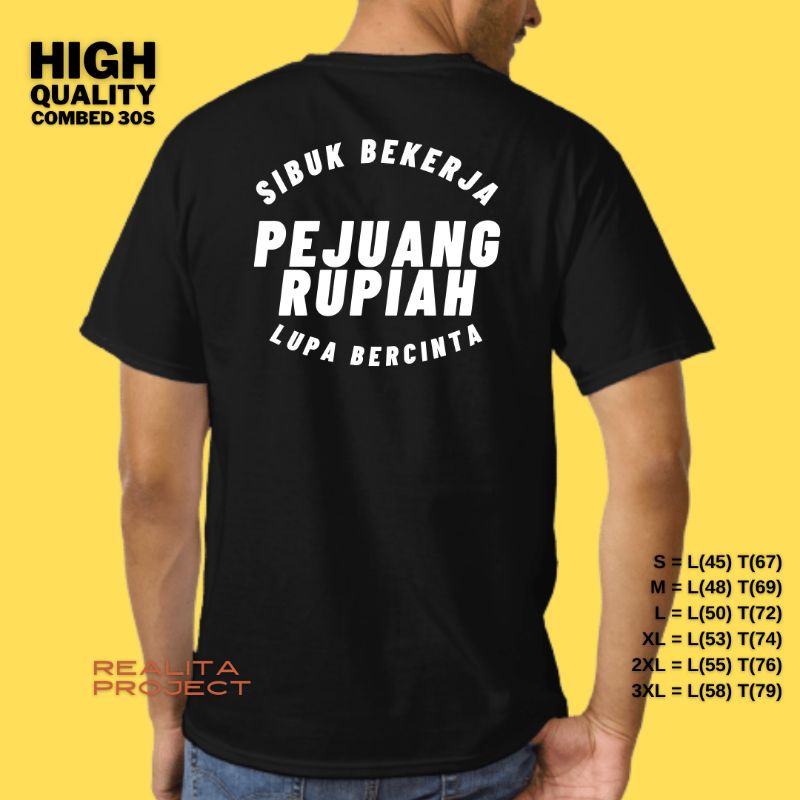 kaos kata lucu plesetan pejuang rupiah sibuk bekerja combed 30s big size xxl xxxl jumbo