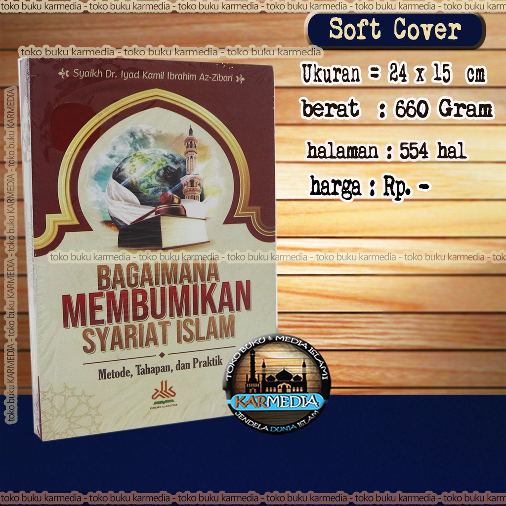

Bagaimana Membumikan Syariat Islam - Pustaka Al-Kautsar - Karmedia