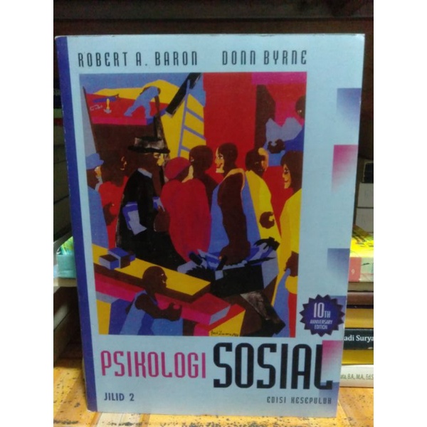 

Psikologi Sosial Edisi 10 Buku 2 By Robert A. Baron