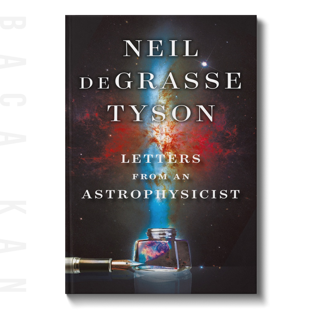 

Letters from an Astrophysicist - Neil DeGrasse Tyson