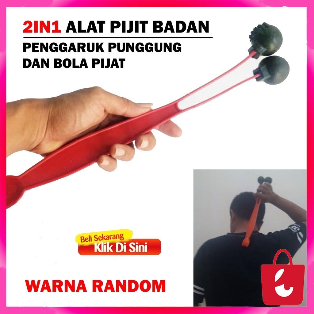 Alat Pijat Punggung &amp; Alat Penggaruk Punggung 2 in 1 - Garukan Punggung / Pemijat Punggung Belakang Badan - Random Color