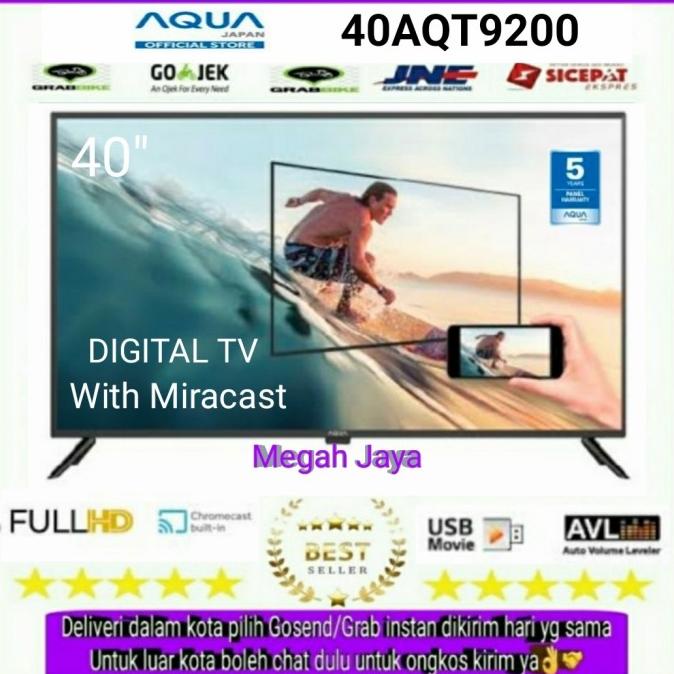 T0P AQUA JAPAN TV LED DIGITAL FULL HD 40AQT9200 - 40 INCH LE40AQT9200MF NICE
