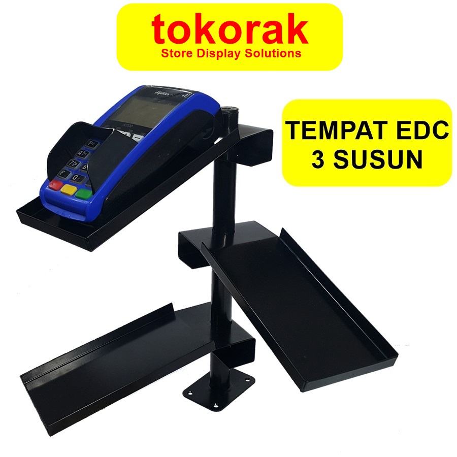 RAK EDC 3 SUSUN - TEMPAT EDC 3 TINGKAT - DUDUKAN EDC