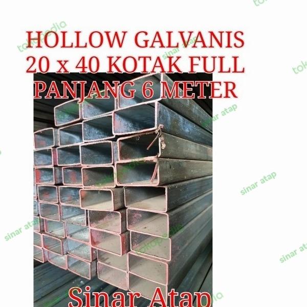 HOLLOW GALVANIS 20 x 40 TEBAL 2MM PANJANG 6 M