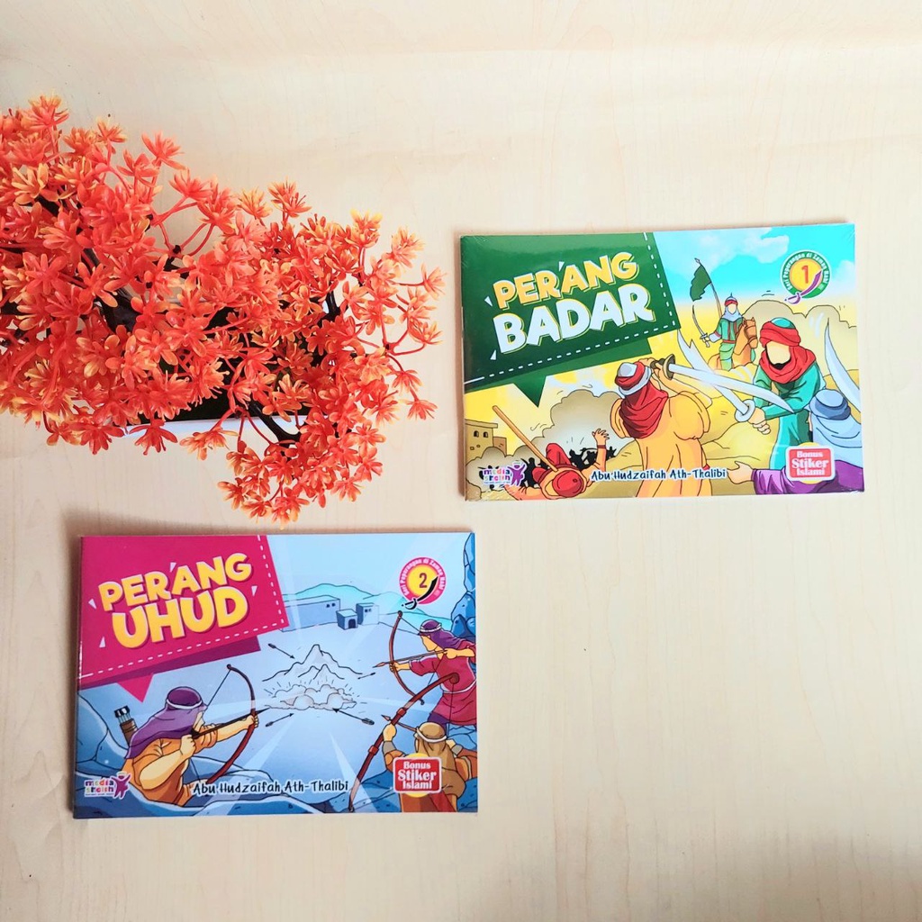 Buku Anak Perang Badar dan Perang Uhud Seri Peperangan Di Zaman Nabi