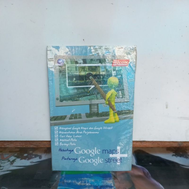 Buku Komputer - Hebatnya Google Maps, Pintarnya Google Street
