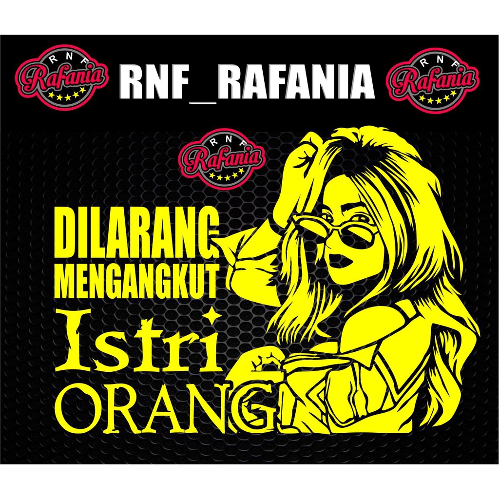 STIKER KACA PINTU  BODY MOBIL TRUK PICKUP DILARANG MENGANGKUT ISTRI ORANG