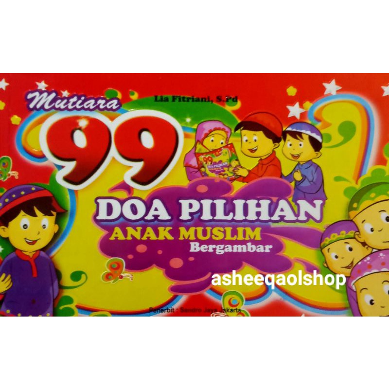 Buku 99 Doa Pilihan Anak Muslim Bergambar / sandrojaya
