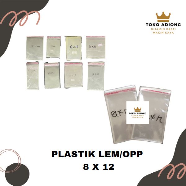 PLASTIK OPP LEM / OPP SEAL 8 X 12