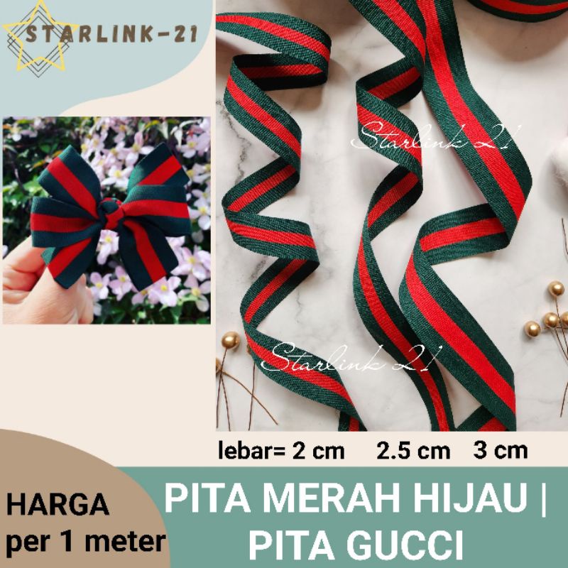 

PITA MERAH HIJAU | PITA GUCCI | Pita Dekor Hampers Natal / Craft