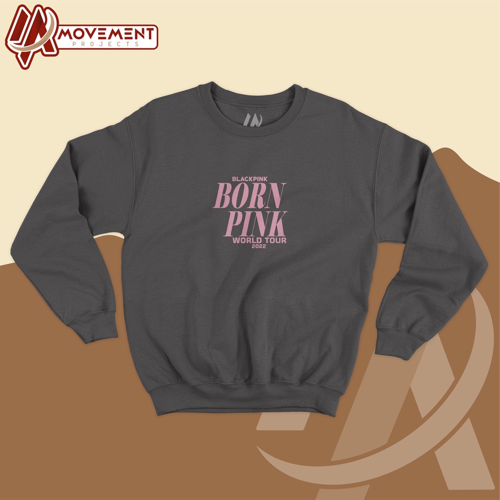 [PREMIUM] CREWNECK BORN PINK VER.1 BLACKPINK WORLD TOUR