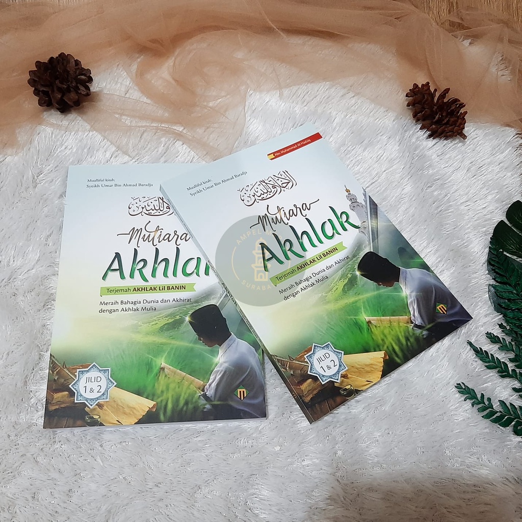 Mutiara Akhlak Meraih Bahagia Dunia &amp; Akhirat Dengan Akhlak Mulia Jilid 1&amp;2 Terjemah AKHLAK Lil BANIN  - Mu'jizat