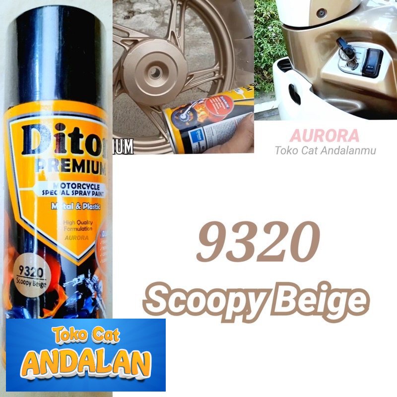 

Toko Cat Andalan - Pilox Diton Premium Scoopy Beige 9320 Coklat Muda Cream Krem Metallic Metalik Cat Pylox Pilok 400ml Toko Cat Andalan Motor dan Mobil