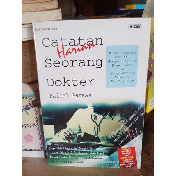 Catatan Harian Seorang Dokter. Faisal Baraas