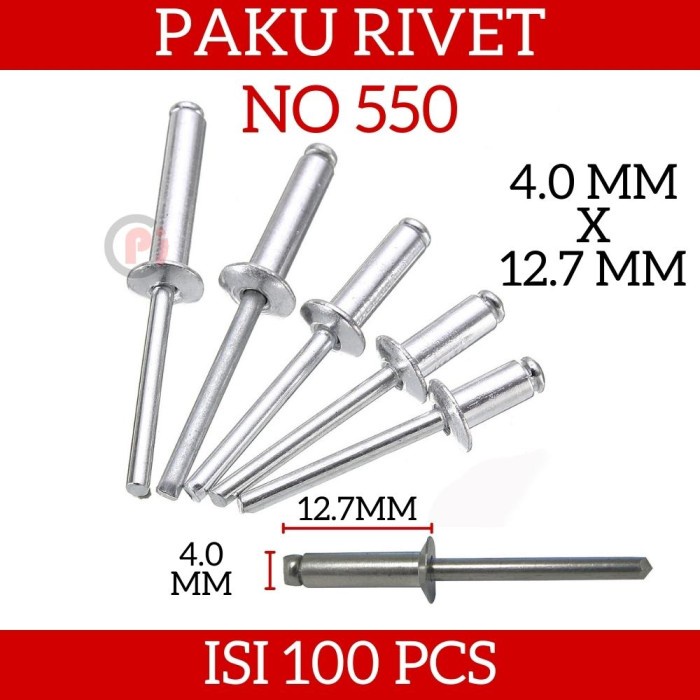 Isi 100 Pcs Paku Tembak Blind Rivet Ripet No 550 Ukuran 4.0 x 12.7mm