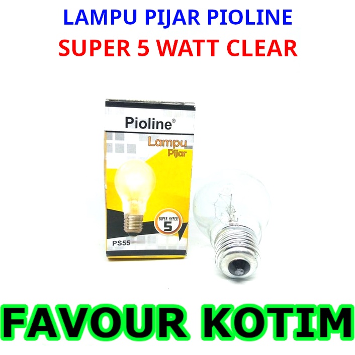 BOHLAM PIJAR PIOLINE 5WATT LAMPU PIOLINE 5W SUPER HYPER 5 WATT FVKOTIM