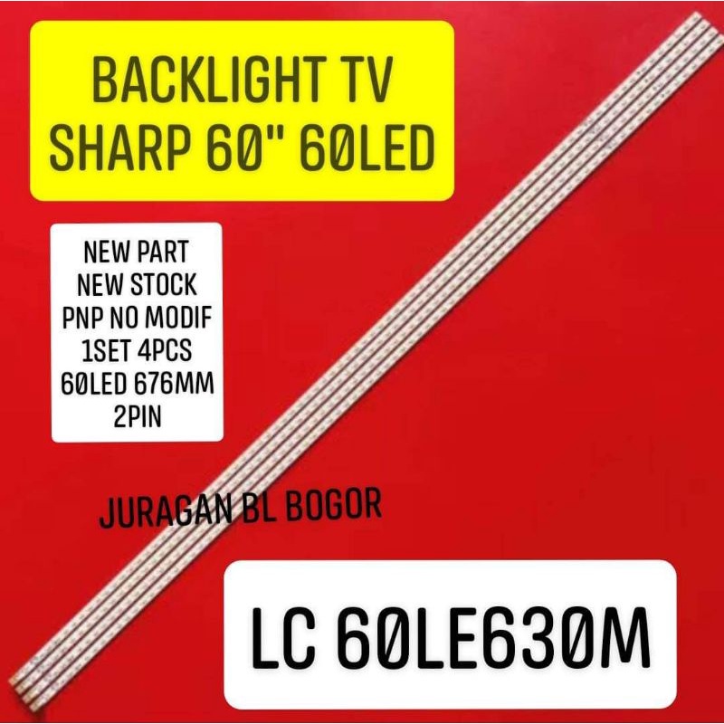 LAMPU LED BL BACKLIGHT TV SHARP 60INC 60LED LC-60LE630M 60LE630M 60LE630