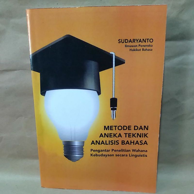 

Metode Dan Aneka Teknik Analisis Bahasa By Sudaryanto