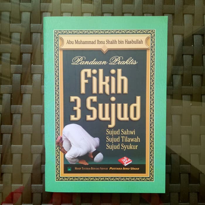 

Fikih 3 Sujud - Sahwi - Tilawah - Syukur - Pustaka Ibnu Umar - riniaga