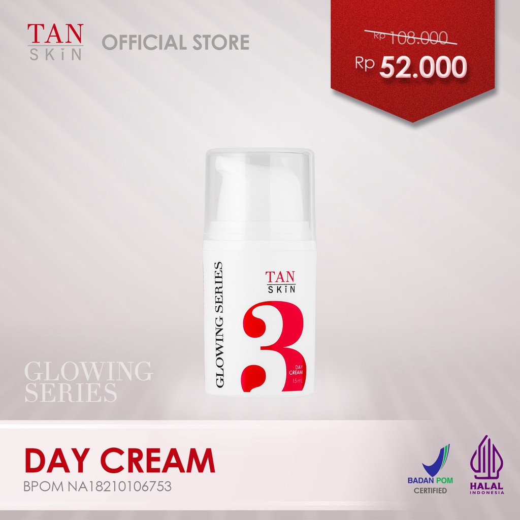TAN SKIN Glowing Series Day Cream - Pelembab Pagi hari Untuk Memperkuat Skin Barrier Dengan Alpha Arbutin - 15ml