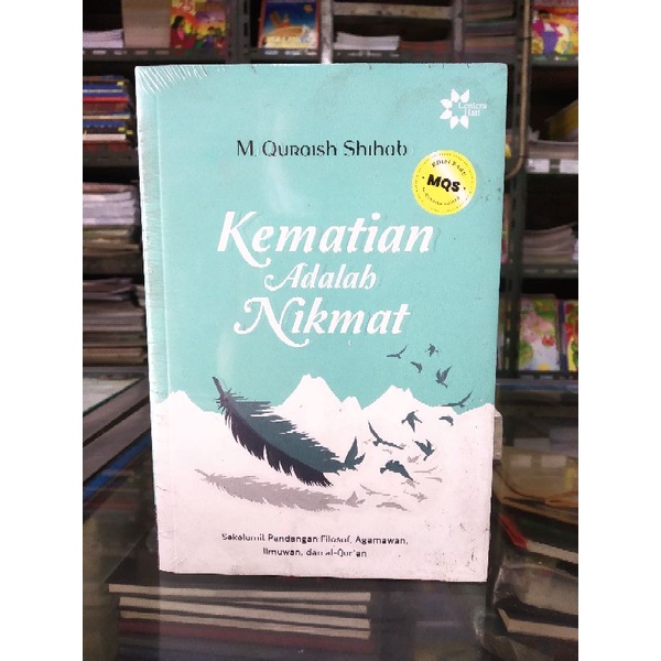 Kematian Adalah Nikmat | Buku Quraish Shihab